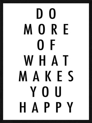 Do more of what - Plakat citat