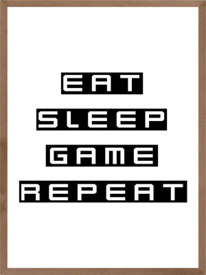 Eat sleep game repeat - Gamer plakat citat