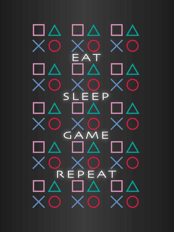 Eat sleep game repeat - Gamer plakat citat