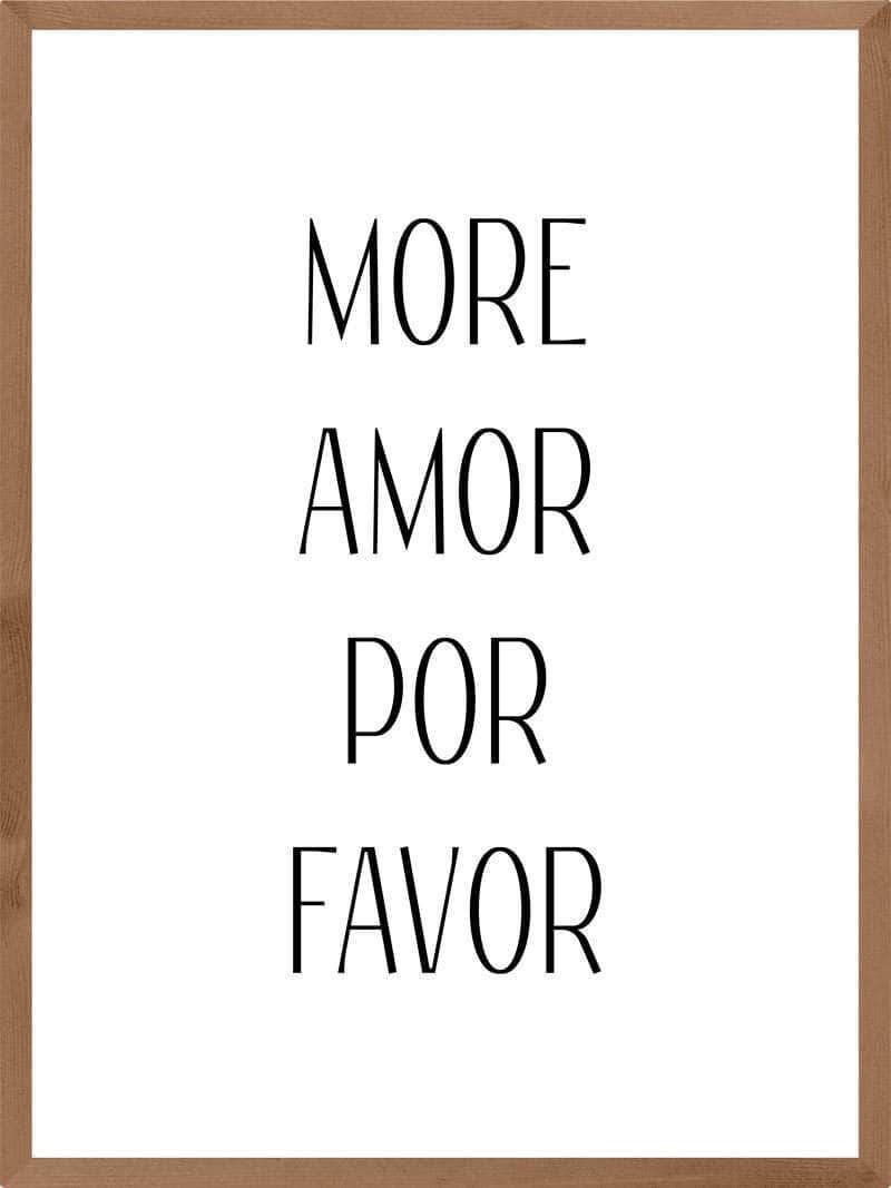 More amor por favor plakat citat